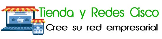 "Tienda y Redes Cisco"