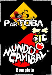 Download ParTOBA 10 Mundo Canibal Download ParTOBA 10 Mundo Canibal