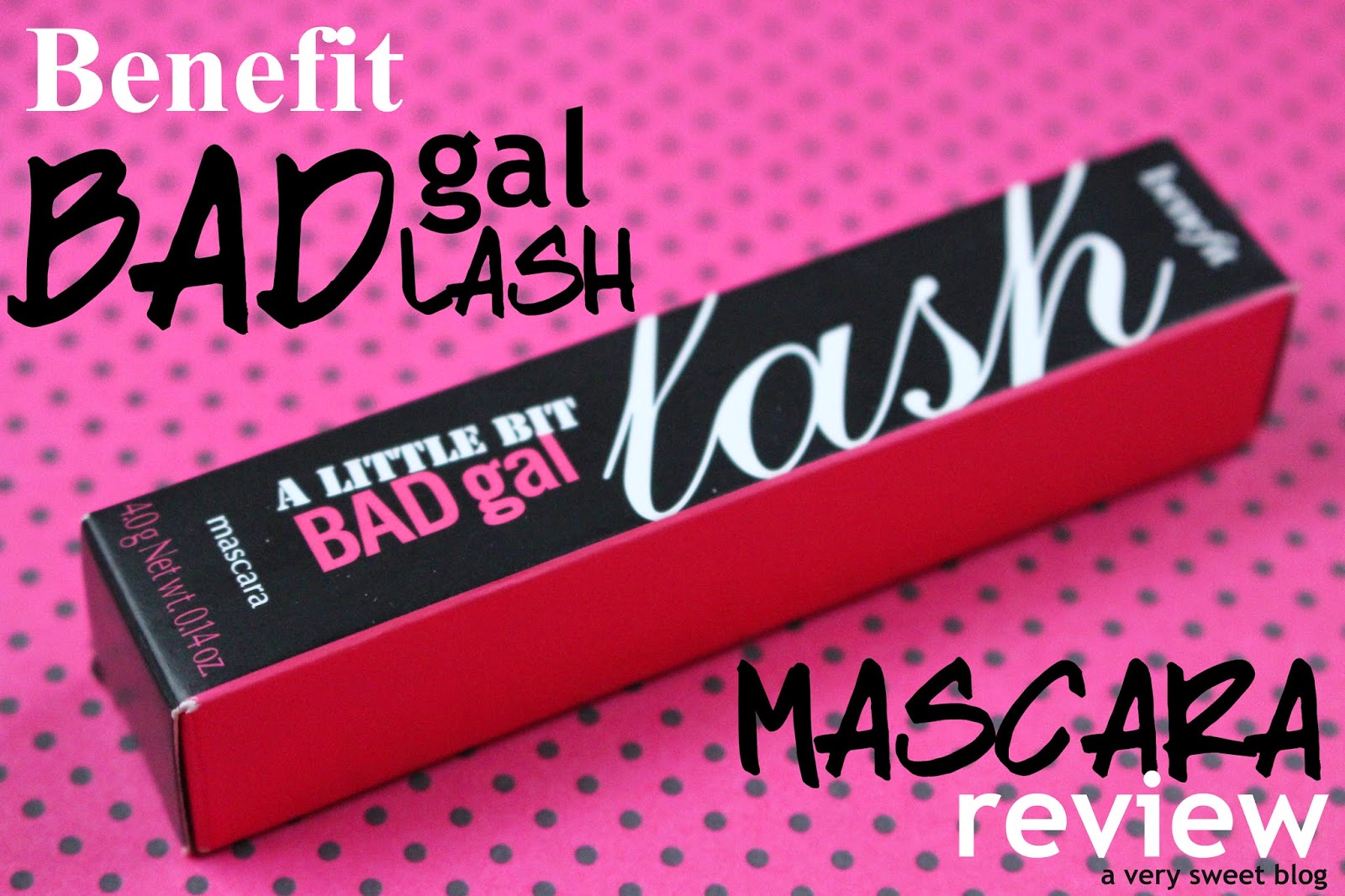 Benefit BADgal Lash Mascara Review & Swatches A Very Sweet Blog