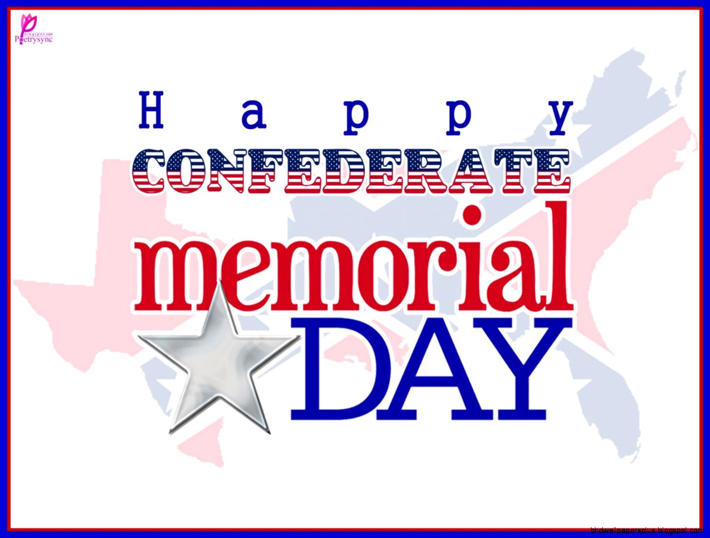 Happy Confederate Memorial Day Happy Confederate Memorial Day