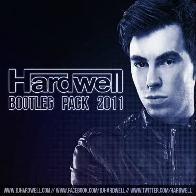 DJ Hardwell, 2011 bootleg pack DJ Hardwell, 2011 bootleg pack