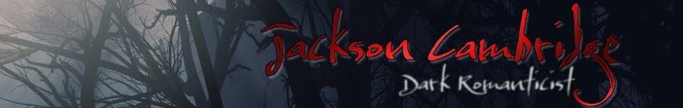 Jackson Cambridge - Dark Romanticist