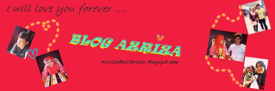 【ツ】.Blog Azriza【ツ】.