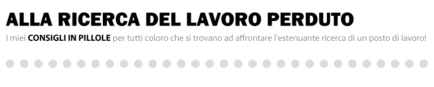 Alla Ricerca del Lavoro Perduto