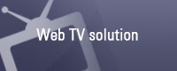 Web TV solution