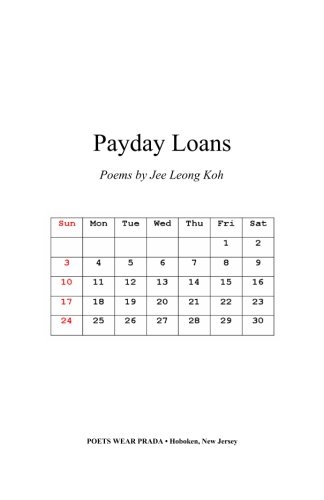 PAYDAY LOANS by Jee Leong Koh