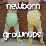 Newborn Grown-ups