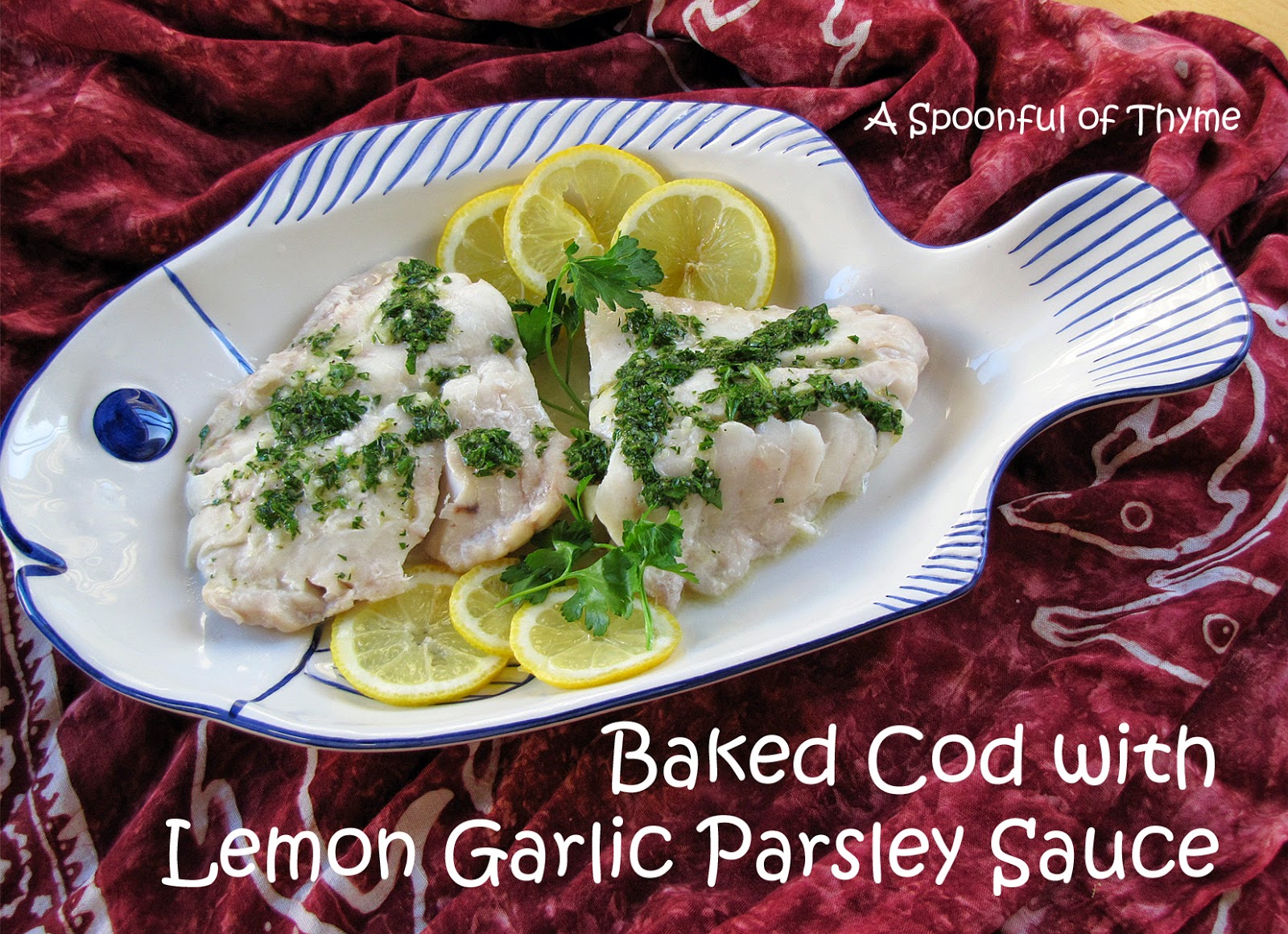 Baked Cod with Lemon Garlic Parsley Sauce "A Trip to Greece" with