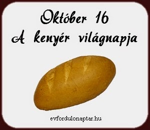 A kenyér világnapja - Október 16