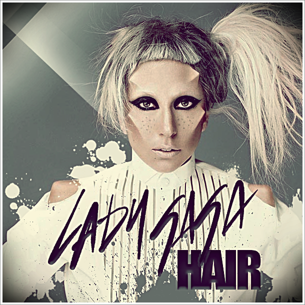 Lady Gaga Hair World Of Music Mania