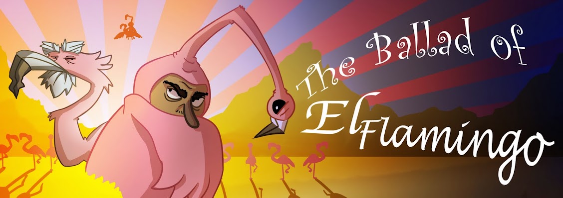 The Ballad of El Flamingo