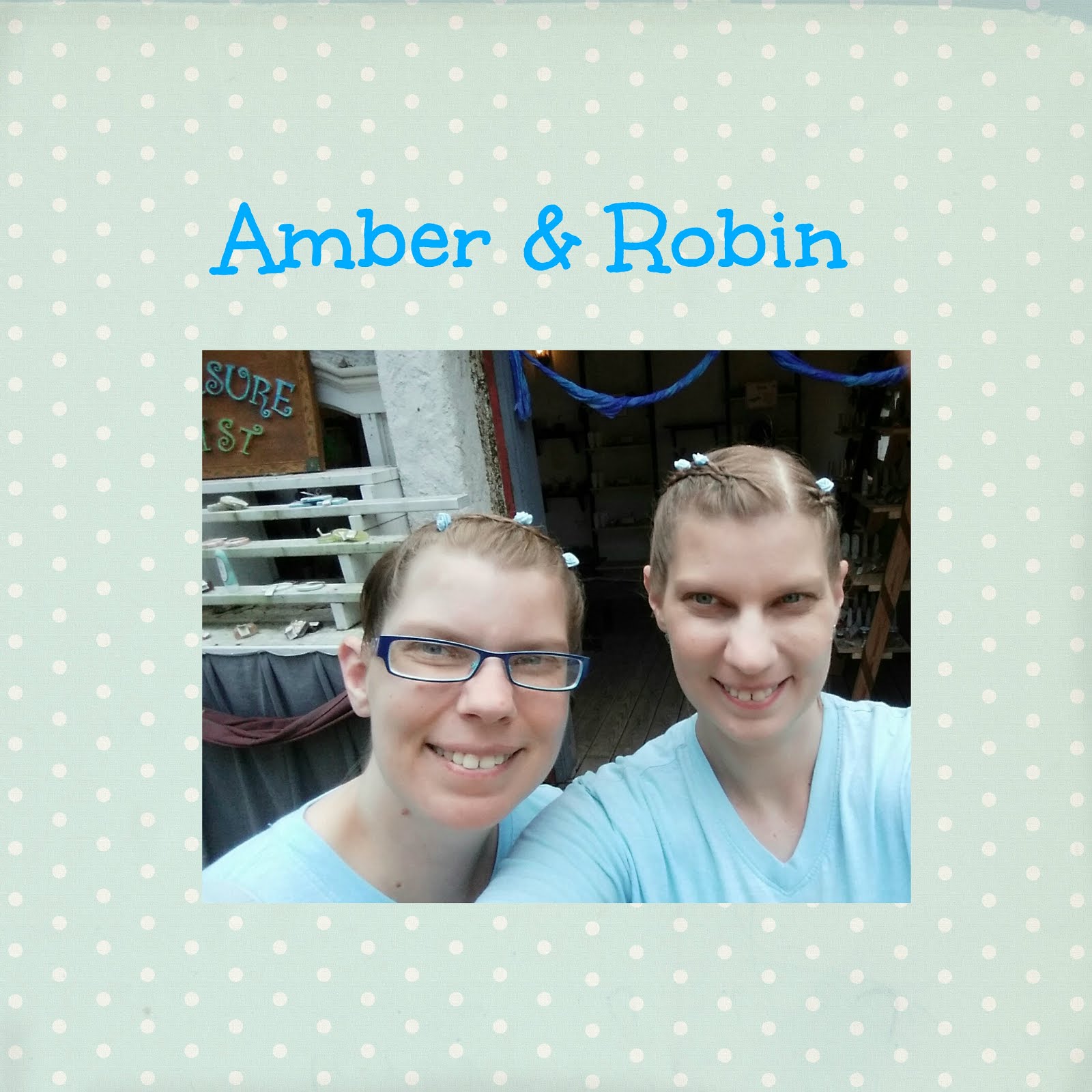 Amber and Robin