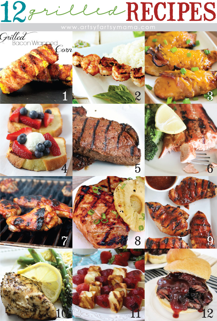 12 Grilled Recipes perfect for barbecuing this summer via artsyfartsymama.com #BBQ