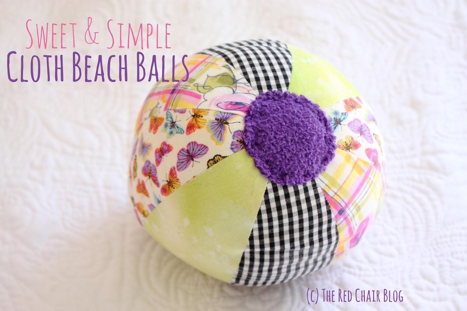 The Red Chair Blog Sweet and Simple Cloth Beach Balls