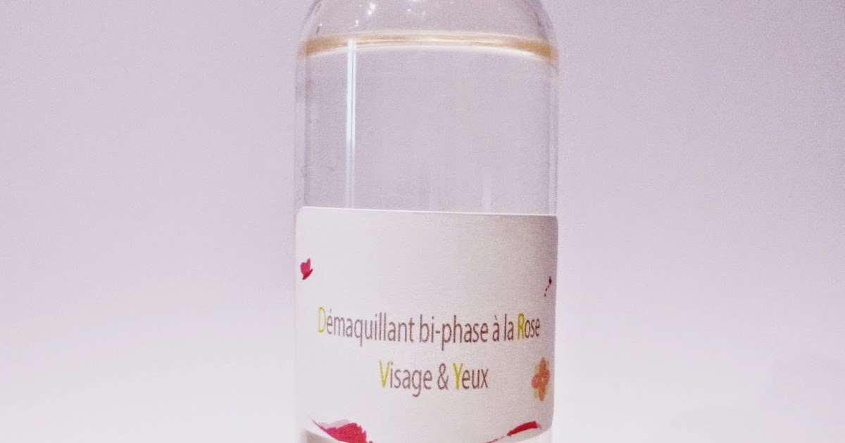 Miss Teint Guette Recette Démaquillant biphase à la rose Visage et Yeux (Aroma Zone)