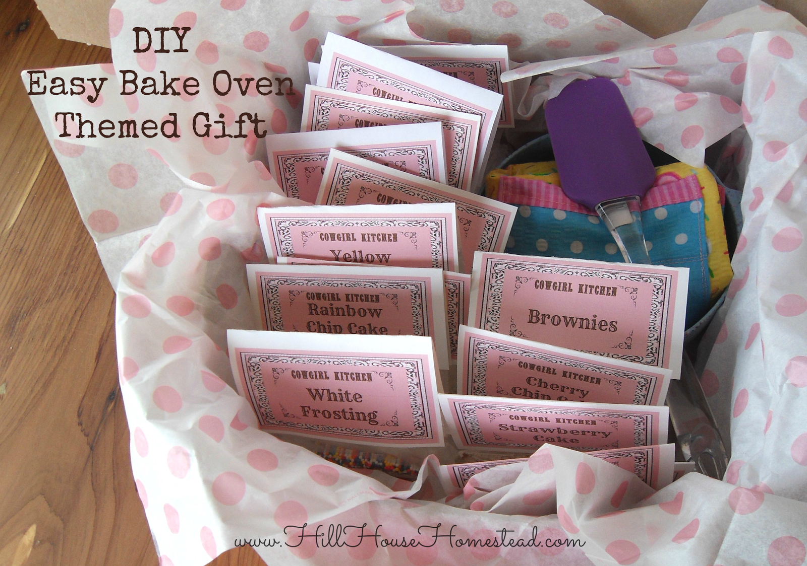 Hill House Homestead DIY Easy Bake Oven Themed Gift