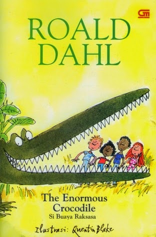 Resensi Kiky Resensi Buku The Enormous Crocodile Roald Dahl