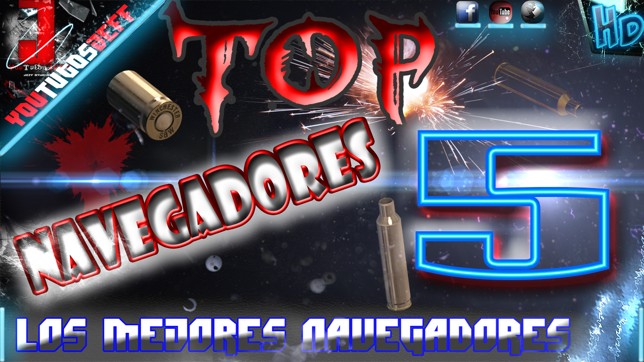 TOP 5 LOS MEJORES NAVEGADORES MAS RAPIDOS DEL 2015 MAS LINKS DE DESCARGA