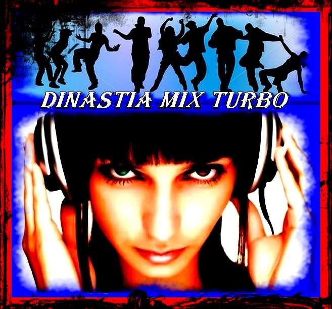 dinastiamix turbo