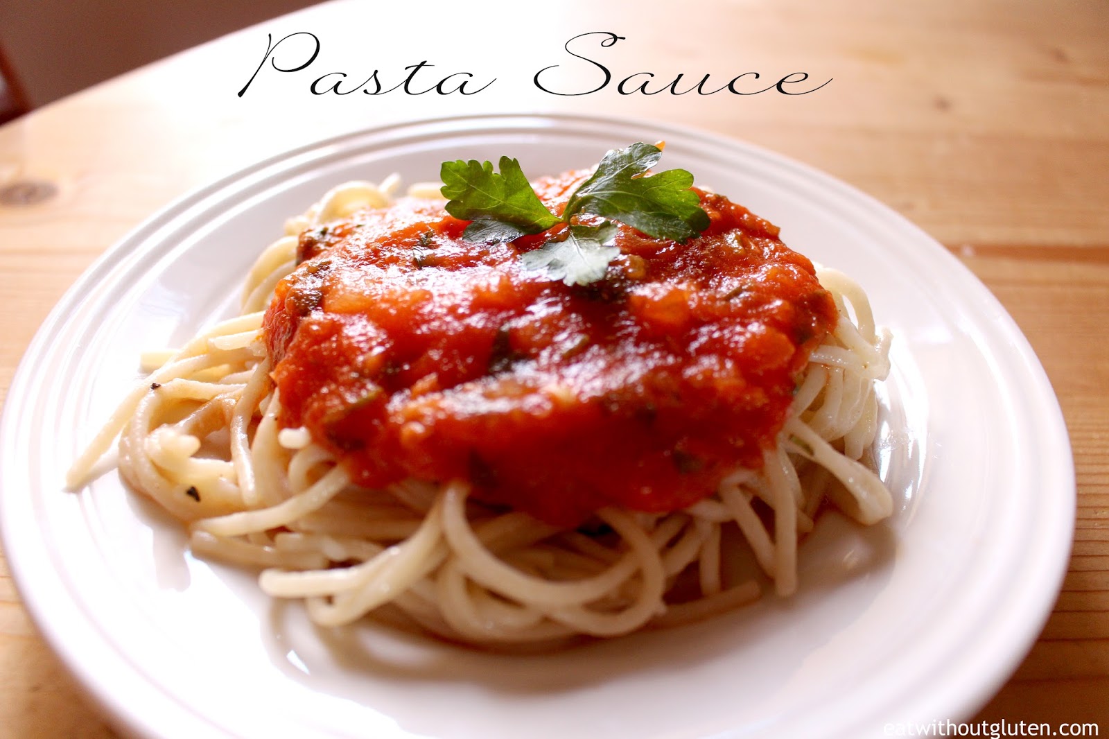 Eat Without Gluten DIY Glutenfree Pasta Sauce