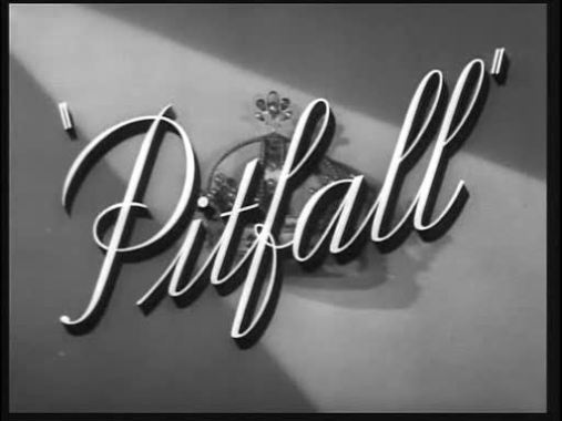 Pitfall (Andre De Toth, 1948)
