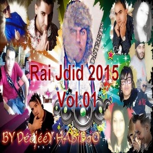 Jdide Rai 2015 Vol.1