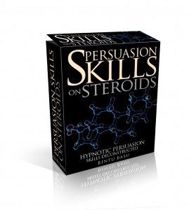 Persuasion Skills On Steroids Deconstructed