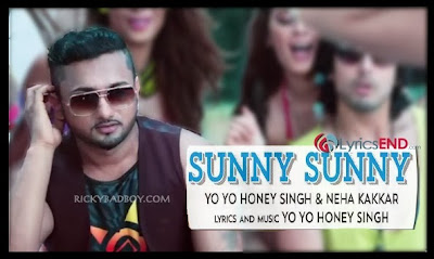 SUNNY SUNNY LYRICS - HONEY SINGH | Yaariyan Movie Song
