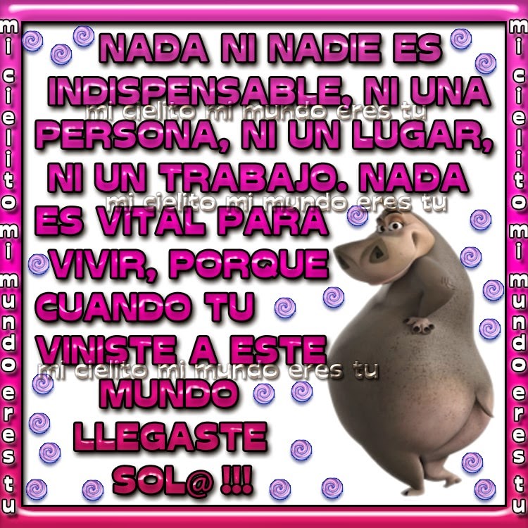 Resultado de imagen para TU LUGARCITO EN EL MUNDO