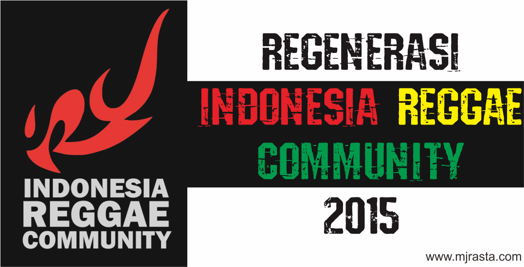 Regenerasi Indonesia Reggae Community 2015
