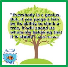 tree fish einstein climbing climb quote quotes genius albert intelligences multiple trees said am ability classroom judge its came everyone