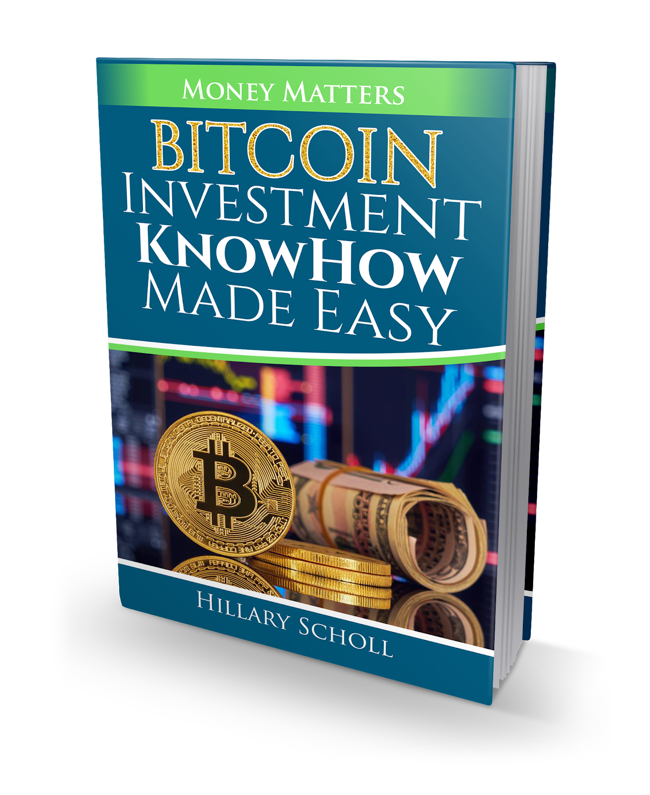 Crypto : Bitcoin Investment KnowHow Made Easy