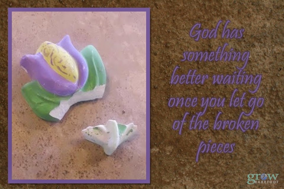 Grow Barefoot Broken Toys Letting go of the pain