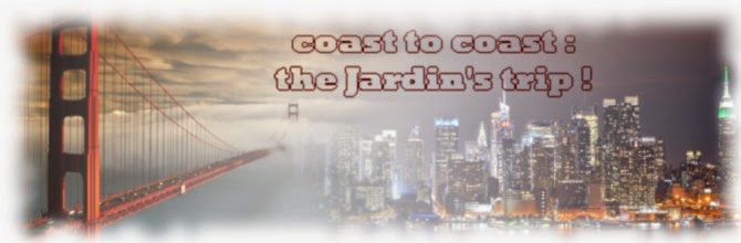 coast to coast Jardin's trip !