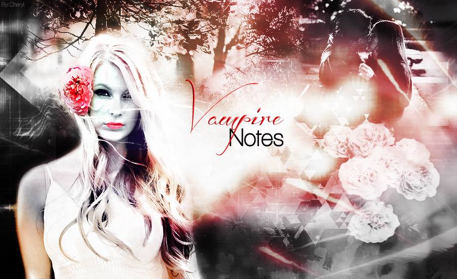 †Vampire notes♥