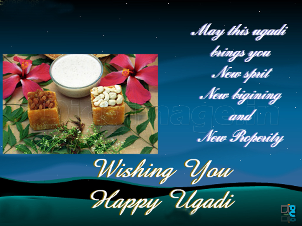 May this ugadi brings you new beginning and new Prosperity wishing you