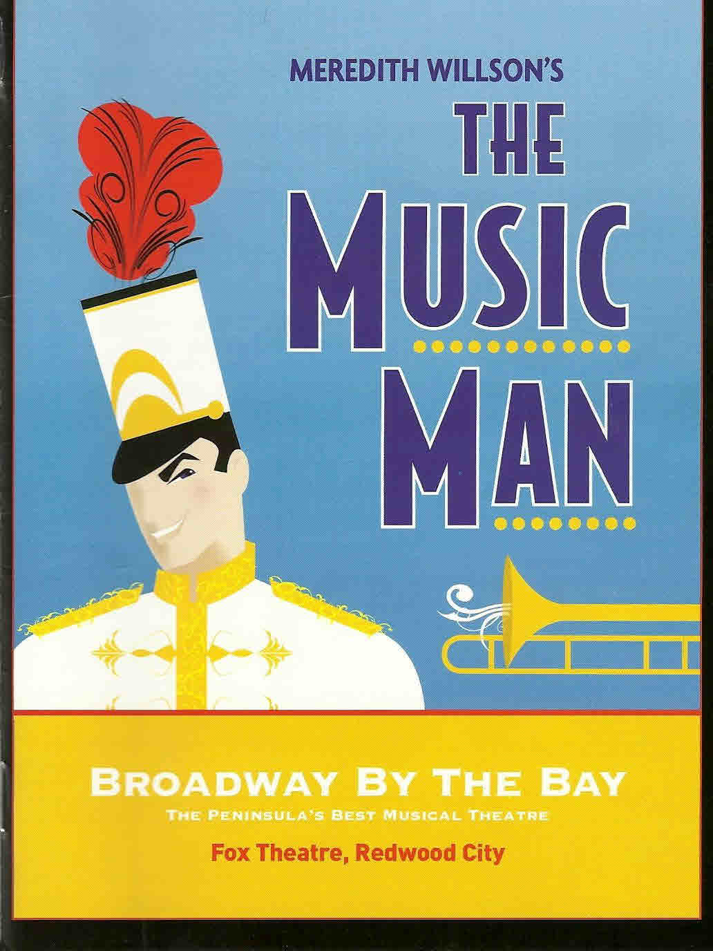 Kedar Adour reviews THE MUSIC MAN at Broadway by the Bay