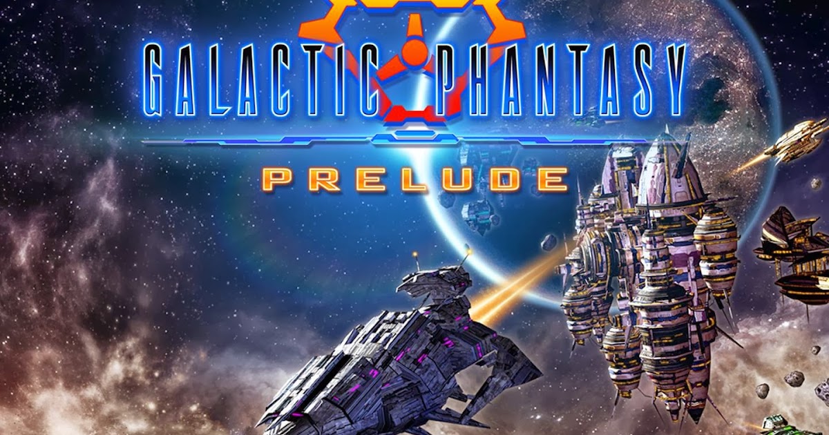 galaxy phantasy prelude 2.0.3 mod galaxy phantasy prelude 2.0.3 mod
