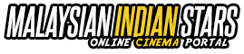 Malaysian Indian Stars - Online Cinema Portal