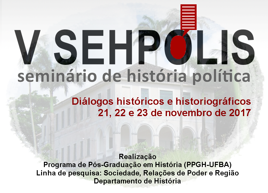 Seminário de História Política - SEHPOLIS - UFBA