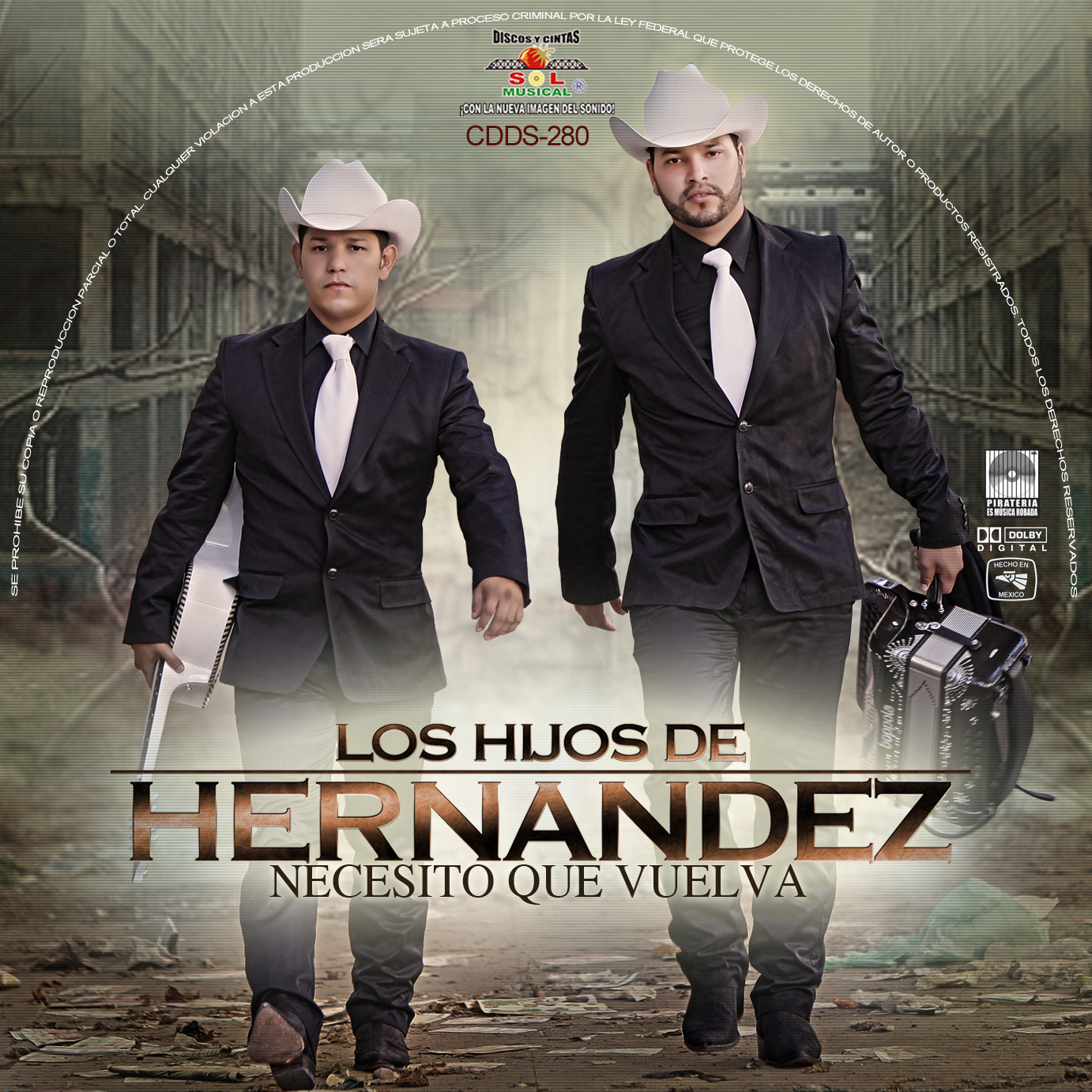 Corridos Chinola: Los Hijos De Hernandez - Necesito Que Vuelvas (Disco