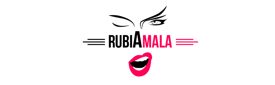 RUBIA MALA DE LA MODA