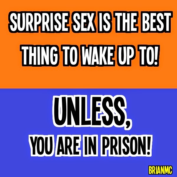 suprise sex, quote adapted by BrianMc