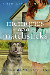 Memories and Matchsticks: A Sam McNamee Mystery