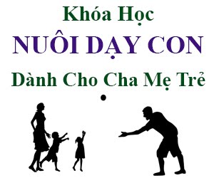 Khóa Học Nuôi Dạy Con