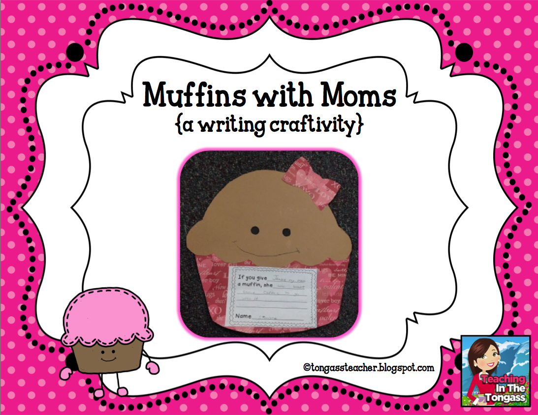Teaching Blog Round Up Muffins with Moms