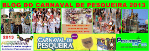 BLOG DO CARNAVAL DE PESQUEIRA