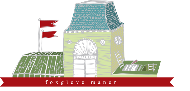 foxglove manor
