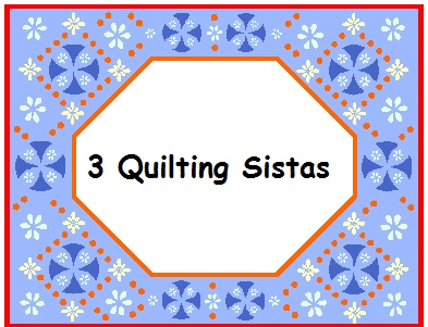 3 Quilting Sistas