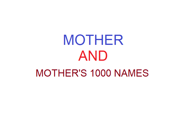 Mai and Mai Sahasranam , Mother's 1000 Names 